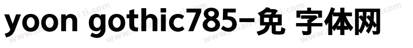 yoon gothic785字体转换